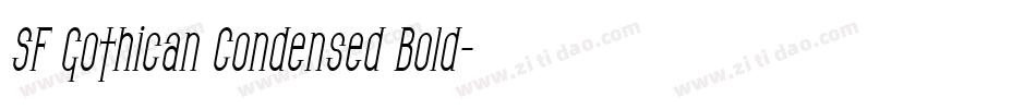 SF Gothican Condensed Bold字体转换